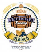 Wet Ticket Brewing - Kolsch 0 (415)