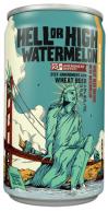 21st Amendment - Hell or High Watermelon Wheat (12 pack 12oz cans)