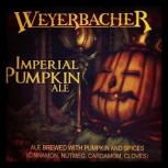 Weyerbacher Brewing - Imperial Pumpkin 0 (667)