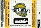 Wet Ticket Brewing - One Way Ticket (415)